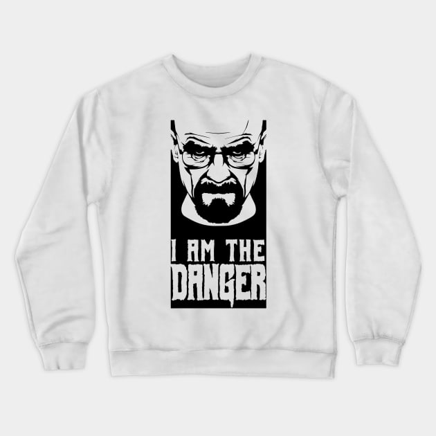 Breaking Bad - I am The Danger Crewneck Sweatshirt by The Architect Shop